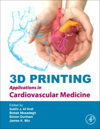 3D Printing Applications in Cardiovascular Medicine (Hardback) 9780128039175