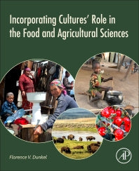 Incorporating Cultures' Role in the Food and Agricultural Sciences (Paperback) 9780128039557