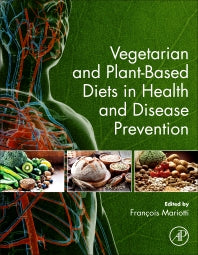 Vegetarian and Plant-Based Diets in Health and Disease Prevention (Hardback) 9780128039687