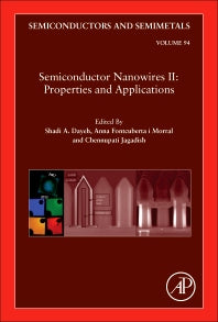 Semiconductor Nanowires II: Properties and Applications (Hardback) 9780128040164
