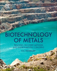 Biotechnology of Metals; Principles, Recovery Methods and Environmental Concerns (Hardback) 9780128040225