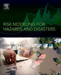 Risk Modeling for Hazards and Disasters (Paperback) 9780128040713