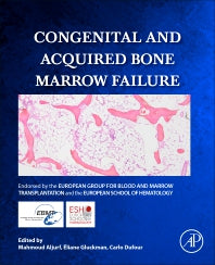 Congenital and Acquired Bone Marrow Failure (Hardback) 9780128041529