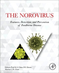 The Norovirus; Features, Detection, and Prevention of Foodborne Disease (Paperback) 9780128041772