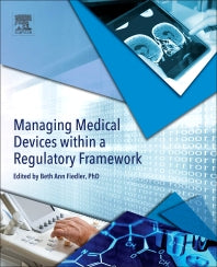 Managing Medical Devices within a Regulatory Framework (Paperback) 9780128041796