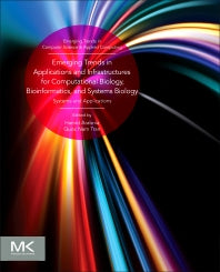 Emerging Trends in Applications and Infrastructures for Computational Biology, Bioinformatics, and Systems Biology; Systems and Applications (Paperback) 9780128042038