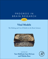 Vital Models; The Making and Use of Models in the Brain Sciences (Hardback) 9780128042151