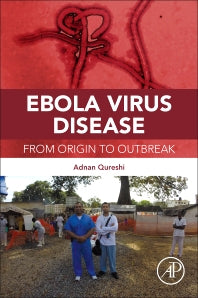 Ebola Virus Disease; From Origin to Outbreak (Paperback) 9780128042304