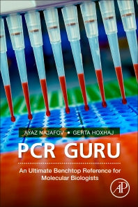 PCR Guru; An Ultimate Benchtop Reference for Molecular Biologists (Paperback / softback) 9780128042311