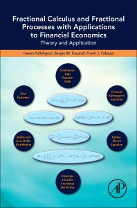 Fractional Calculus and Fractional Processes with Applications to Financial Economics; Theory and Application (Hardback) 9780128042489