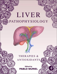 Liver Pathophysiology; Therapies and Antioxidants (Hardback) 9780128042748