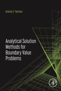 Analytical Solution Methods for Boundary Value Problems (Hardback) 9780128042892