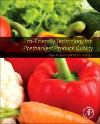 Eco-Friendly Technology for Postharvest Produce Quality (Paperback) 9780128043134