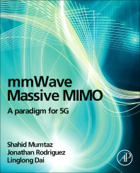 mmWave Massive MIMO; A Paradigm for 5G (Hardback) 9780128044186