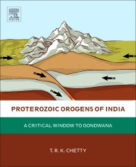 Proterozoic Orogens of India; A Critical Window to Gondwana (Paperback) 9780128044414