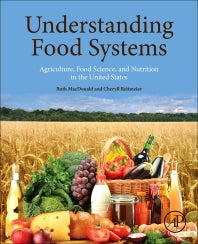 Understanding Food Systems; Agriculture, Food Science, and Nutrition in the United States (Paperback / softback) 9780128044452