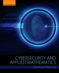 Cybersecurity and Applied Mathematics (Paperback) 9780128044520