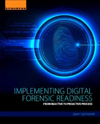 Implementing Digital Forensic Readiness; From Reactive to Proactive Process (Paperback) 9780128044544