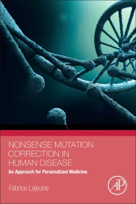 Nonsense Mutation Correction in Human Diseases; An Approach for Targeted Medicine (Paperback / softback) 9780128044681