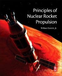 Principles of Nuclear Rocket Propulsion (Paperback / softback) 9780128044742