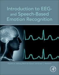 Introduction to EEG- and Speech-Based Emotion Recognition (Paperback) 9780128044902