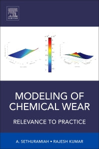 Modeling of Chemical Wear; Relevance to Practice (Paperback) 9780128045336