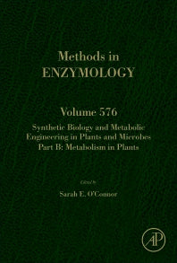 Synthetic Biology and Metabolic Engineering in Plants and Microbes Part B: Metabolism in Plants (Hardback) 9780128045398