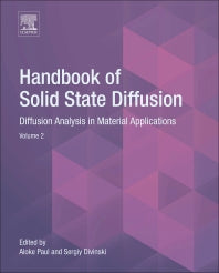 Handbook of Solid State Diffusion: Volume 2; Diffusion Analysis in Material Applications (Hardback) 9780128045480
