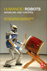 Humanoid Robots; Modeling and Control (Paperback) 9780128045602