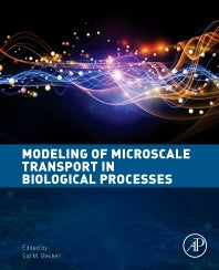Modeling of Microscale Transport in Biological Processes (Hardback) 9780128045954