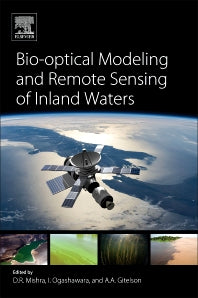 Bio-optical Modeling and Remote Sensing of Inland Waters (Paperback) 9780128046449