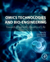 Omics Technologies and Bio-engineering; Volume 1: Towards Improving Quality of Life (Hardback) 9780128046593