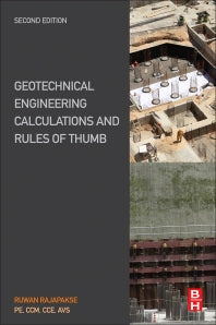 Geotechnical Engineering Calculations and Rules of Thumb (Paperback) 9780128046982