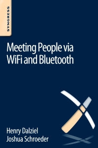 Meeting People via WiFi and Bluetooth (Paperback) 9780128047217