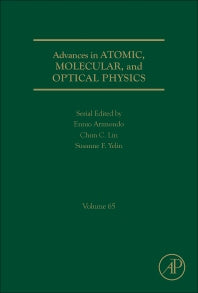 Advances in Atomic, Molecular, and Optical Physics (Hardback) 9780128048283