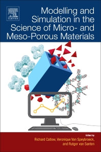 Modelling and Simulation in the Science of Micro- and Meso-Porous Materials (Paperback / softback) 9780128050576