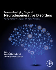 Disease-Modifying Targets in Neurodegenerative Disorders; Paving the Way for Disease-Modifying Therapies (Hardback) 9780128051207