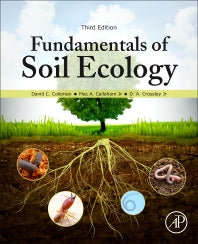 Fundamentals of Soil Ecology (Paperback) 9780128052518
