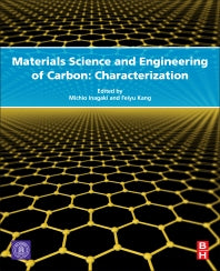 Materials Science and Engineering of Carbon; Characterization (Hardback) 9780128052563