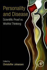 Personality and Disease; Scientific Proof vs. Wishful Thinking (Paperback) 9780128053003