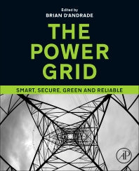 The Power Grid; Smart, Secure, Green and Reliable (Paperback) 9780128053218