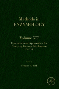 Computational Approaches for Studying Enzyme Mechanism Part A (Hardback) 9780128053478