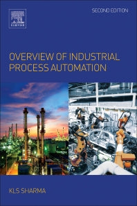 Overview of Industrial Process Automation (Paperback) 9780128053546