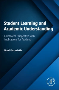 Student Learning and Academic Understanding; A Research Perspective with Implications for Teaching (Paperback) 9780128053591