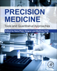 Precision Medicine; Tools and Quantitative Approaches (Paperback) 9780128053645