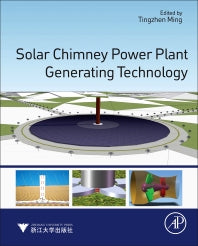 Solar Chimney Power Plant Generating Technology (Hardback) 9780128053706