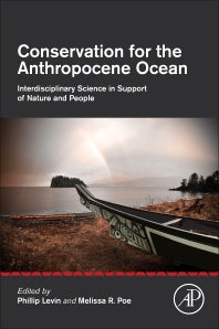 Conservation for the Anthropocene Ocean; Interdisciplinary Science in Support of Nature and People (Paperback) 9780128053751