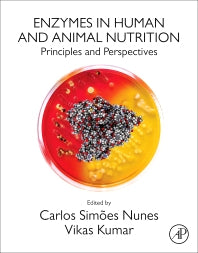 Enzymes in Human and Animal Nutrition; Principles and Perspectives (Paperback) 9780128054192