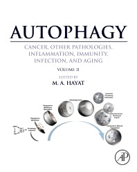 Autophagy: Cancer, Other Pathologies, Inflammation, Immunity, Infection, and Aging (Hardback) 9780128054208