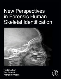 New Perspectives in Forensic Human Skeletal Identification (Hardback) 9780128054291